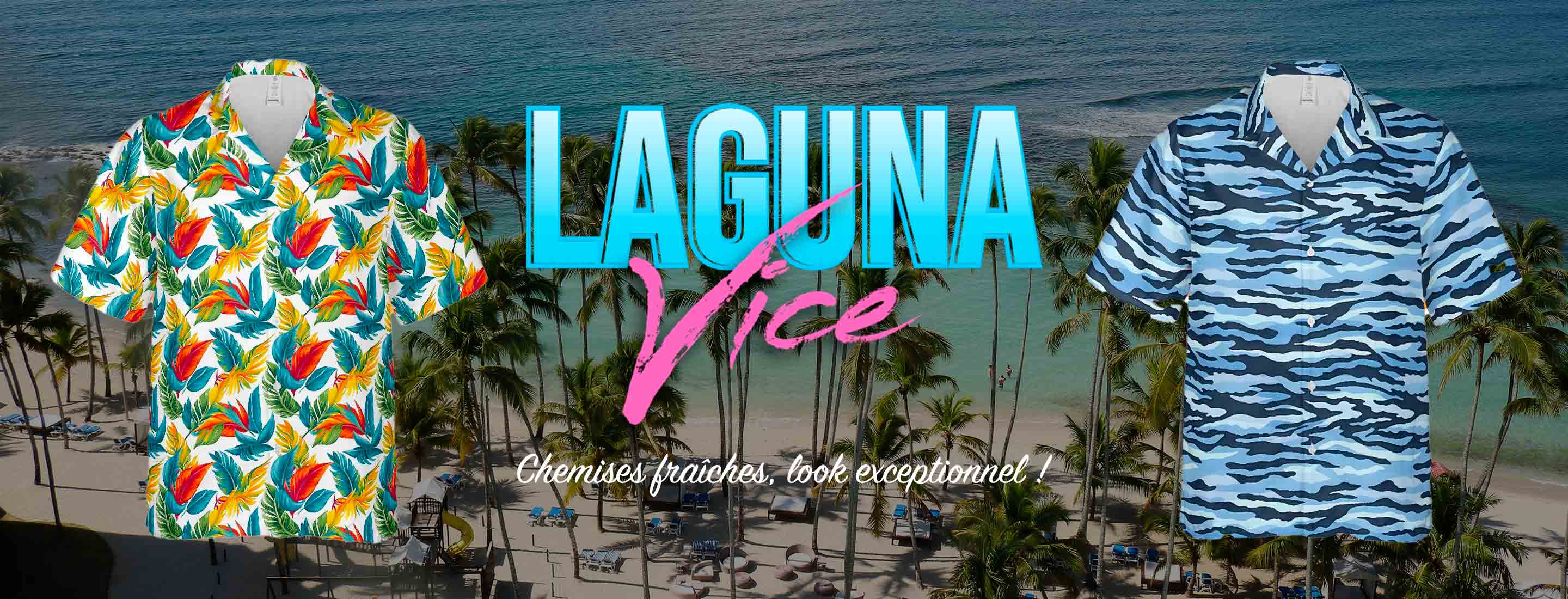 Laguna Vice : Chemises fraîches, look exceptionnel !